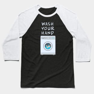 Don't Forget to Wash Your Hand Baseball T-Shirt